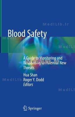 Blood Safety: A Guide to Monitoring and Responding to Potential New Threats (2019 edition)
