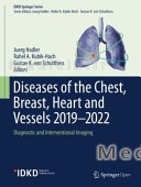 Diseases of the Chest, Breast, Heart and Vessels 2019-2022: Diagnostic and Interventional Imaging (2