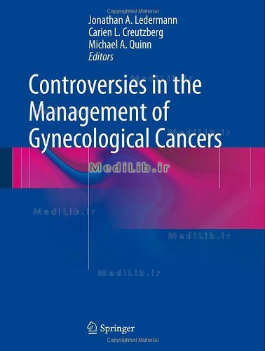 Controversies in the Management of Gynecological Cancers