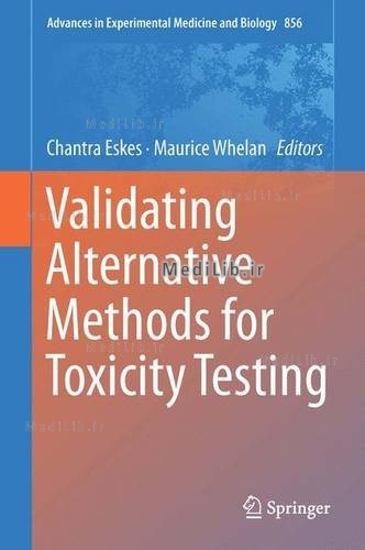 Validation of Alternative Methods for Toxicity Testing
