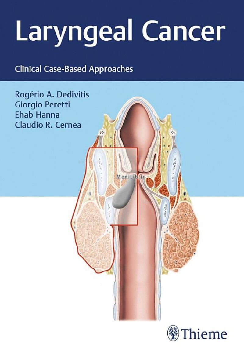 Laryngeal Cancer: Clinical Case-Based Approaches