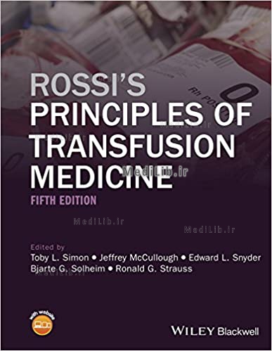 Rossi's Principles of Transfusion Medicine