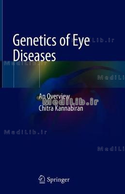 Genetics of Eye Diseases: An Overview (2019 edition)