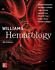 Williams Hematology, 9E