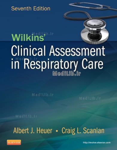 Wilkins' Clinical Assessment in Respiratory Care7