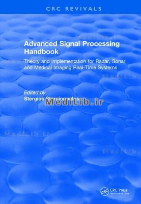 Advanced Signal Processing Handbook: Theory and Implementation for Radar, Sonar, and Medical Imaging