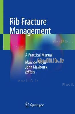 Rib Fracture Management: A Practical Manual (2018 edition)