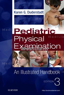 Pediatric Physical Examination: An Illustrated Handbook (3rd edition)