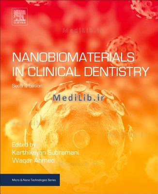 Nanobiomaterials in Clinical Dentistry (2nd edition)