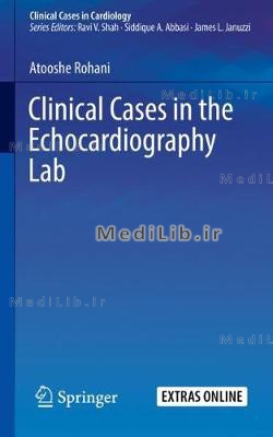 Clinical Cases in the Echocardiography Lab (2019 edition)