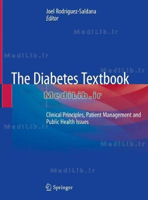 The Diabetes Textbook: Clinical Principles, Patient Management and Public Health Issues (2019 editio