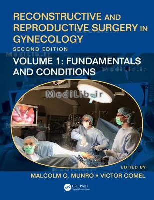 Reconstructive and Reproductive Surgery in Gynecology, Second Edition: Volume 1: Fundamentals and Co