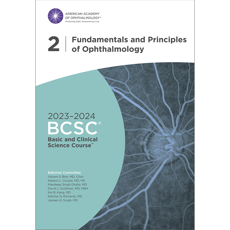 Basic and Clinical Science Course, Section 02: Fundamentals and Principles of Ophthalmology