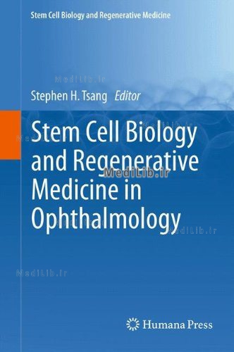 Stem Cell Biology and Regenerative Medicine in Ophthalmology