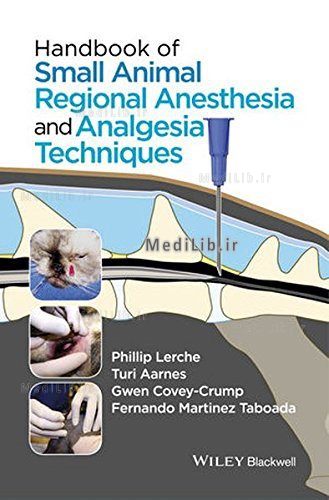 Handbook of Small Animal Regional Anesthesia and Analgesia Techniques