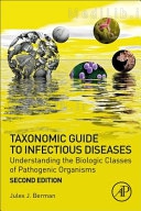 Taxonomic Guide to Infectious Diseases