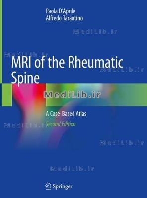 MRI of the Rheumatic Spine: A Case-Based Atlas (2nd 2020 edition)
