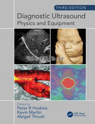 Diagnostic Ultrasound, Third Edition: Physics and Equipment (3rd edition)