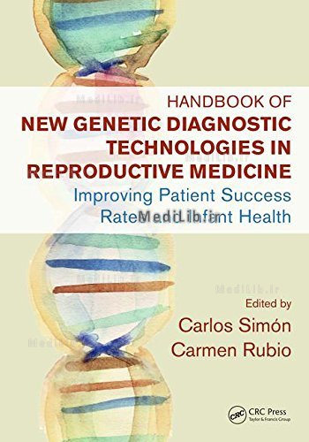 Handbook of New Genetic Diagnostic Technologies in Reproductive Medicine