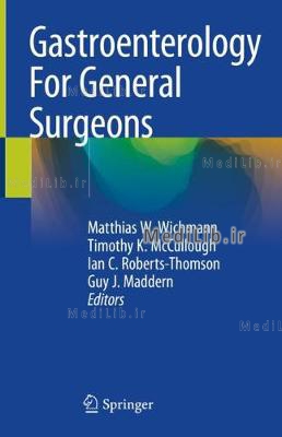 Gastroenterology for General Surgeons (2019 edition)