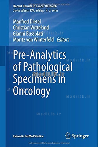 Pre-Analytics of Pathological Specimens in Oncology