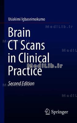 Brain CT Scans in Clinical Practice (2nd 2019 edition)
