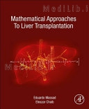 Mathematical Approaches to Liver Transplantation