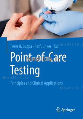 Point-Of-Care Testing: Principles and Clinical Applications (2018 edition)