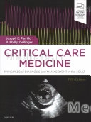 Critical Care Medicine: Principles of Diagnosis and Management in the Adult (5th edition)