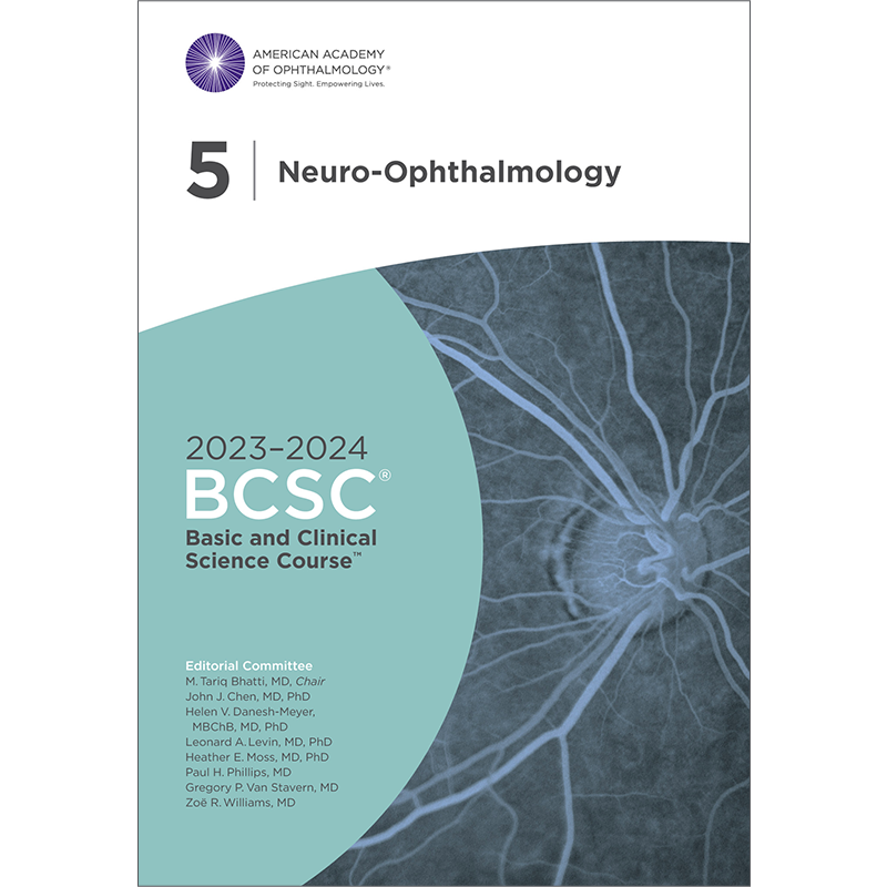 Basic and Clinical Science Course, Section 05: Neuro-Ophthalmology