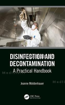 Disinfection and Decontamination: A Practical Handbook