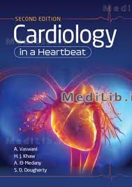 Cardiology in a Heartbeat, Second Edition