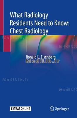 What Radiology Residents Need to Know: Chest Radiology (2020 edition)