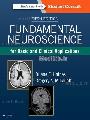 Fundamental Neuroscience for Basic and Clinical Applications (5th Revised edition)