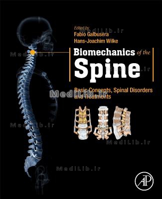 Biomechanics of the Spine: Basic Concepts, Spinal Disorders and Treatments
