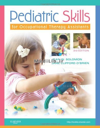 Pediatric Skills for Occupational Therapy Assistants