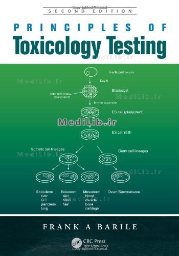 Principles of Toxicology Testing, Second Edition