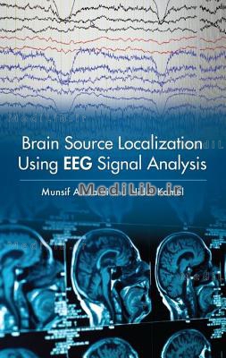 Brain Source Localization Using EEG Signal Analysis
