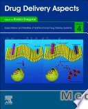 Drug Delivery Aspects