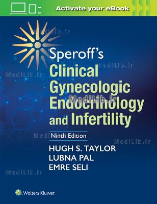 Speroff's Clinical Gynecologic Endocrinology and Infertility (9th edition)