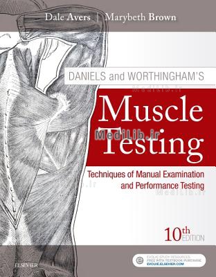 Daniels and Worthingham's Muscle Testing: Techniques of Manual Examination and Performance Testing (