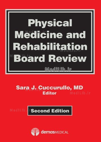 Physical Medicine and Rehabilitation Board Review
