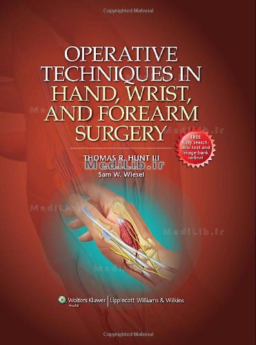 Operative Techniques in Hand, Wrist, and Forearm Surgery