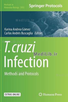 T. Cruzi Infection: Methods and Protocols (2019 edition)