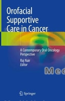 Orofacial Supportive Care in Cancer