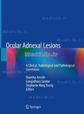 Ocular Adnexal Lesions: A Clinical, Radiological and Pathological Correlation
