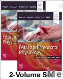 Fetal and Neonatal Physiology, 2-Volume Set
