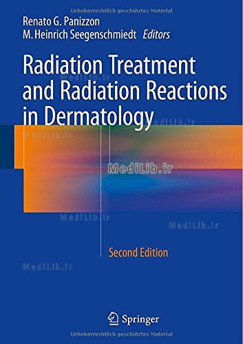 Radiation Treatment and Radiation Reactions in Dermatology