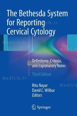 The Bethesda System for Reporting Cervical Cytology