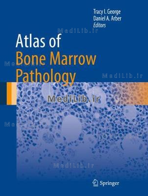 Atlas of Bone Marrow Pathology (2018 edition)